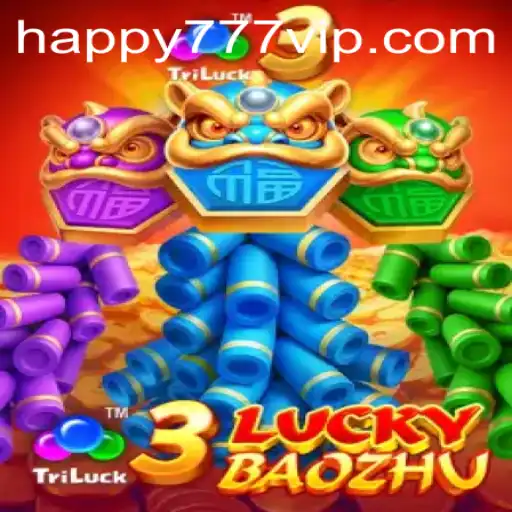 Exploring the Exciting World of 3LuckyBaozhu Featuring Happy777
