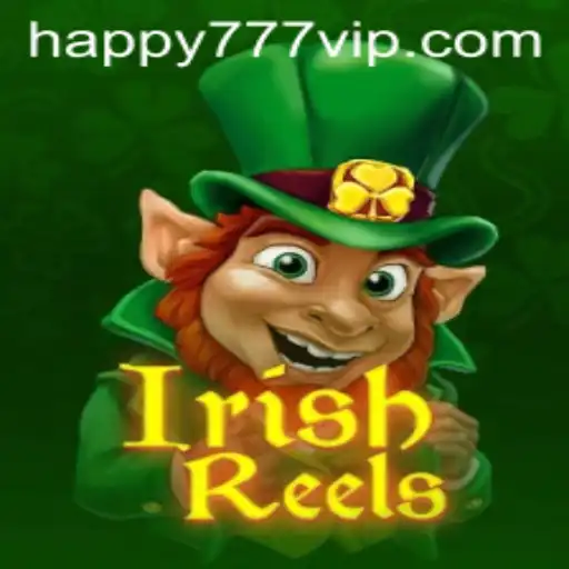 Experience the Thrills of IrishReels with Happy777